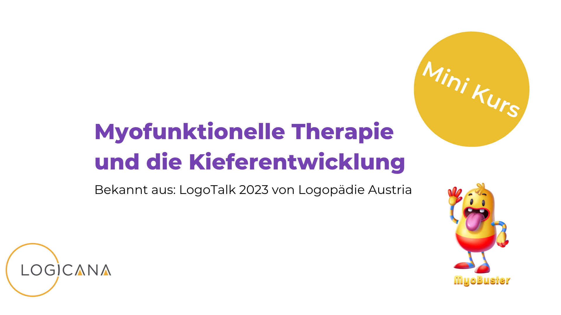 online Kurs "Myofunktionelle Therapie und die Kieferentwicklung"