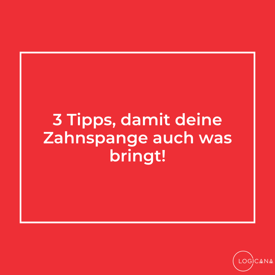 3_Tipps_Zahnspange 3_Tipps_Zahnspange