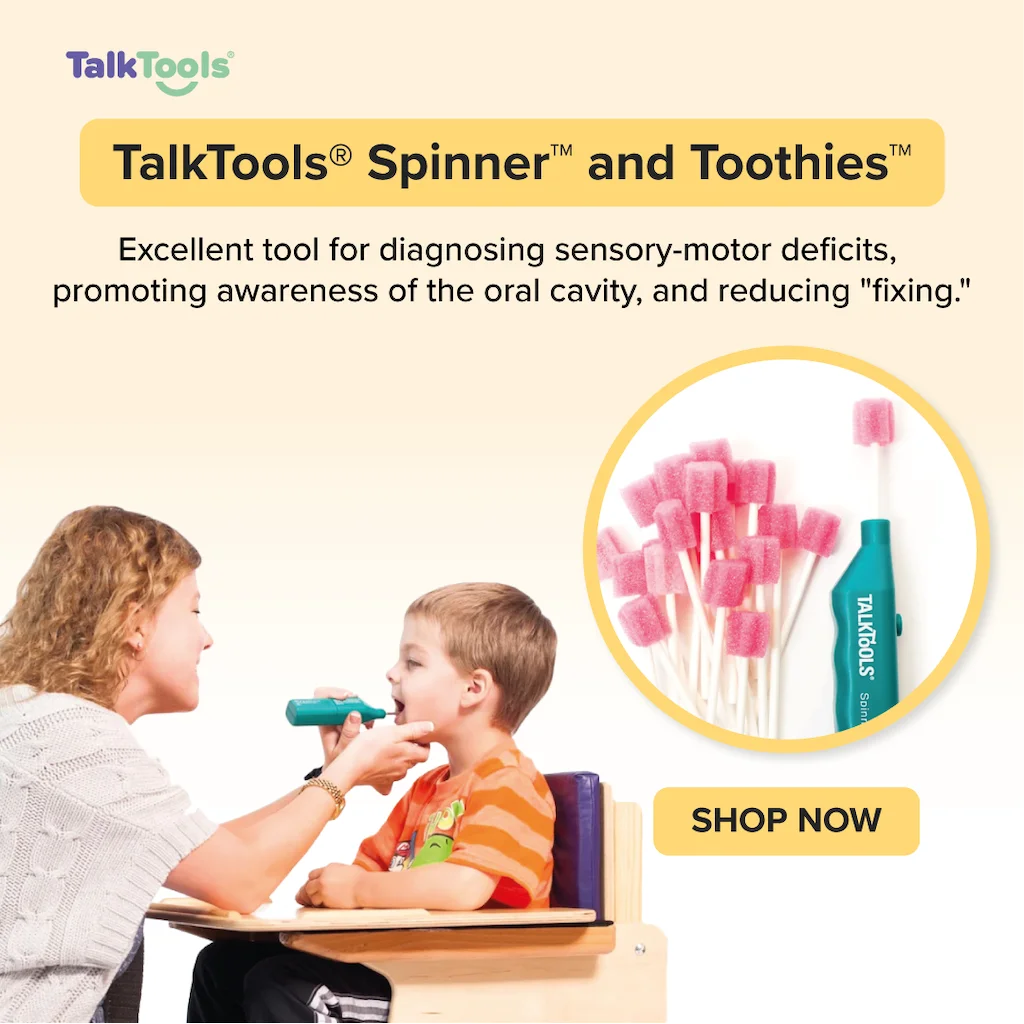 TalkTools® Spinner™ and Toothies™